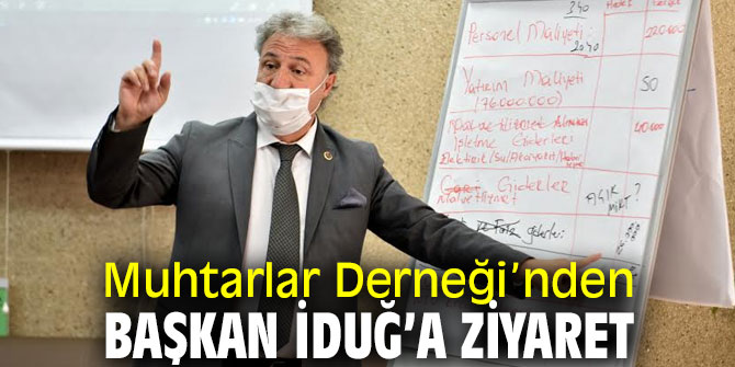 Başkan İduğ’a Muhtarlar Derneği ziyareti