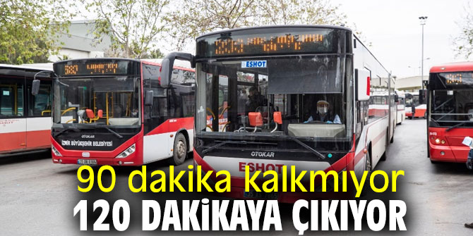 Başkan Soyer, "90 dakika kalkmıyor, 120 dakikaya çıkıyor"