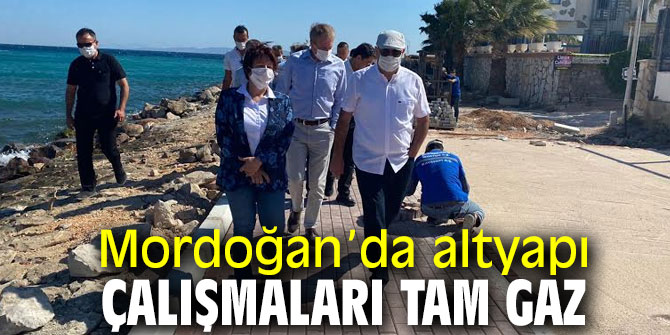 Mordoğan’da altyapı çalışmaları sürüyor