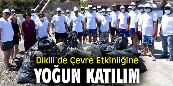 Dikili Belediyesi'nin Çevre Etkinliğine Yoğun Katılım 