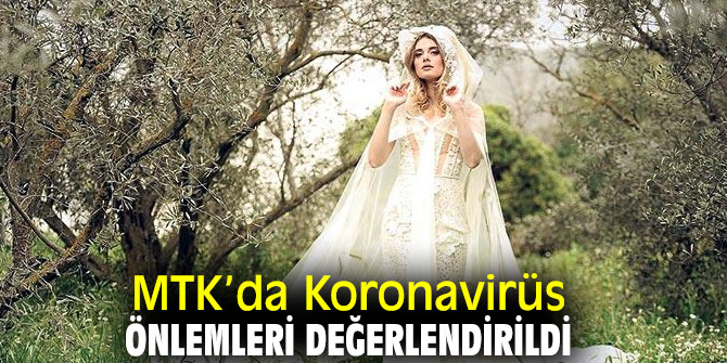 MTK’da Koronavirüs Önlemleri Değerlendirildi