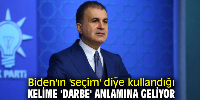 Biden'ın 'seçim' diye kullandığı kelime 'darbe' anlamına geliyor