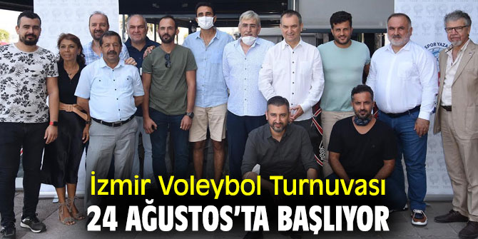 İzmir Voleybol Turnuvası 24 Ağustos’ta başlıyor 