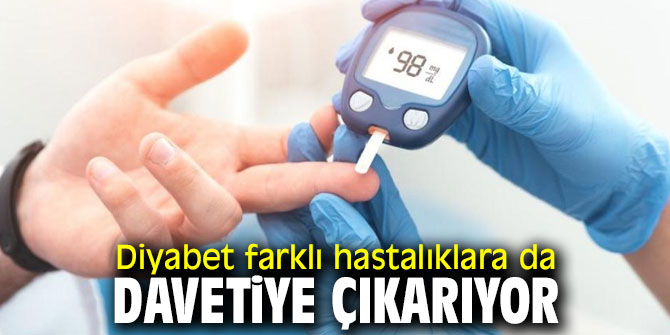 Uzmanı uyardı! Diyabet farklı hastalıklara da davetiye çıkarıyor