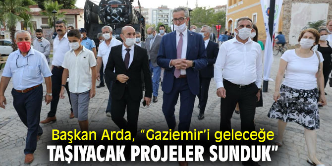 Başkan Arda, “Gaziemir’i geleceğe taşıyacak projeler sunduk”