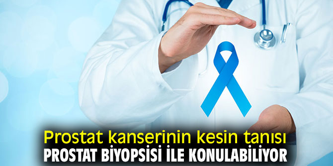 Prostat kanserine dikkat! Bir çok nedene bağlı