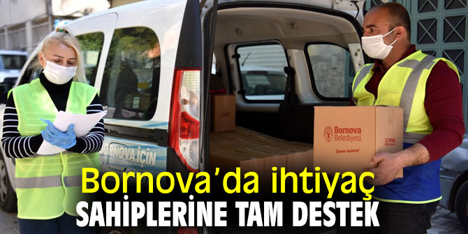 Bornova Belediyesi'nden ihtiyaç sahiplerine tam destek
