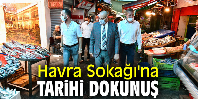 İzmir Büyükşehir'den Havra Sokağı'na tarihi dokunuş