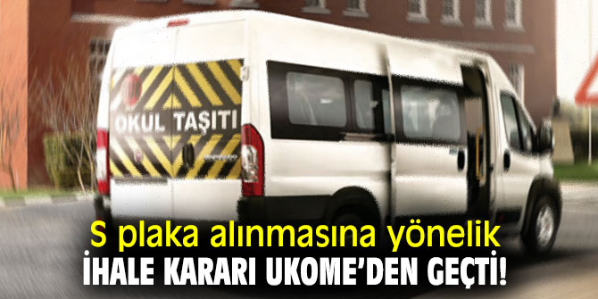 S plaka alınmasına yönelik ihale kararı UKOME’den geçti!