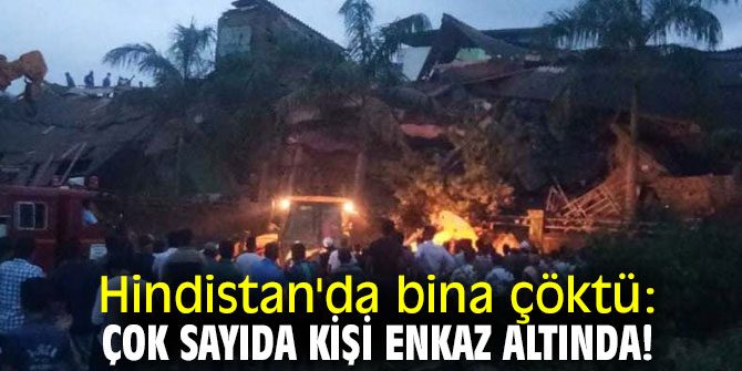Çok sayıda kişi enkaz altında kaldı