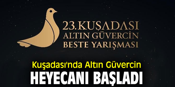 Kuşadası'nda Altın Güvercin heyecanı!