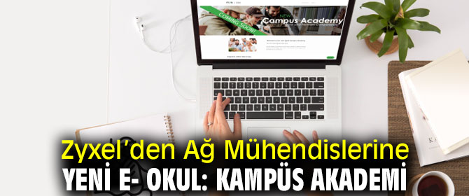 Yeni E- Okul: Kampüs Akademi