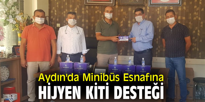 Aydın'da Minibüs Esnafına Hijyen Kiti Desteği
