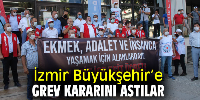 Büyükşehir'e grev kararını astılar