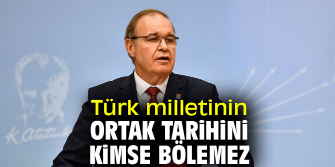 Öztrak, "Türk milletinin ortak tarihini kimse bölemez"