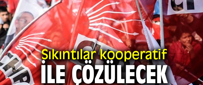 Sıkıntılar kooperatif ile çözülecek