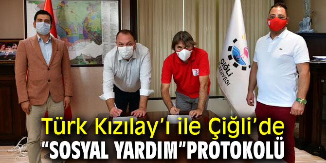 Türk Kızılay’ı ile Çiğli’de “Sosyal Yardım”protokolü