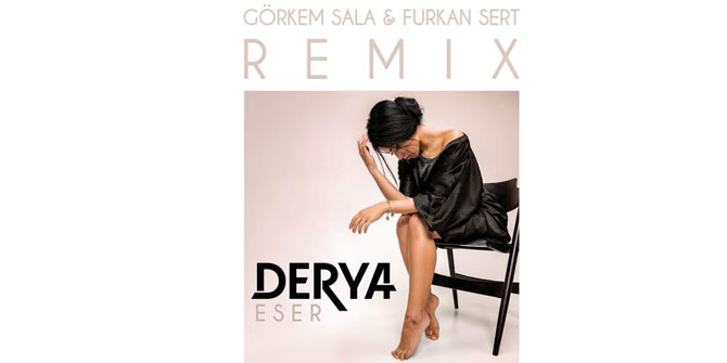 “Eser” Şimdi Remix çıktı