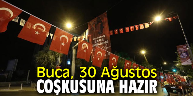 Buca, Zafer Bayramı'na hazır