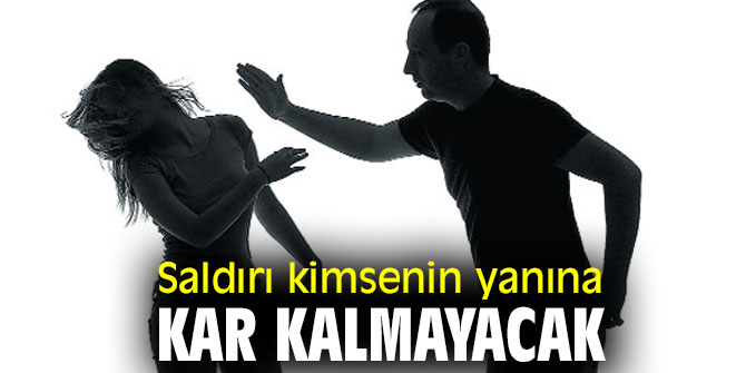 SALDIRI KİMSENİN YANINA KAR KALMAYACAK