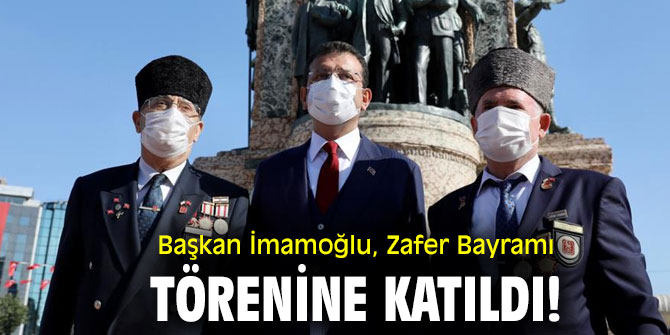 Başkan İmamoğlu, Zafer Bayramı törenine katıldı!