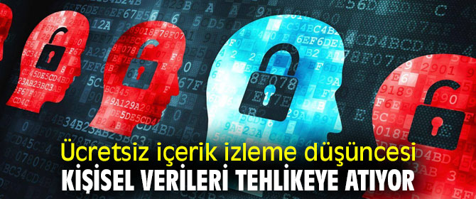 Ücretsiz içeriklere dikkat! Kişisel veriler tehlikede
