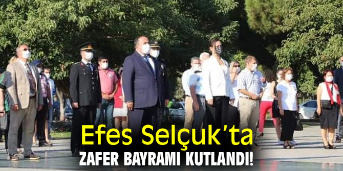 Efes Selçuk’ta Zafer Bayramı kutlandı!