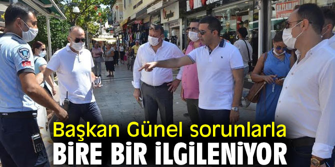 Başkan Günel sorunlarla bire bir ilgileniyor