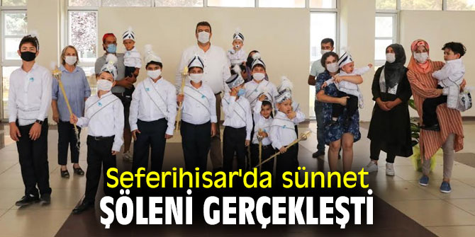 Seferihisar'da sünnet şöleni gerçekleşti
