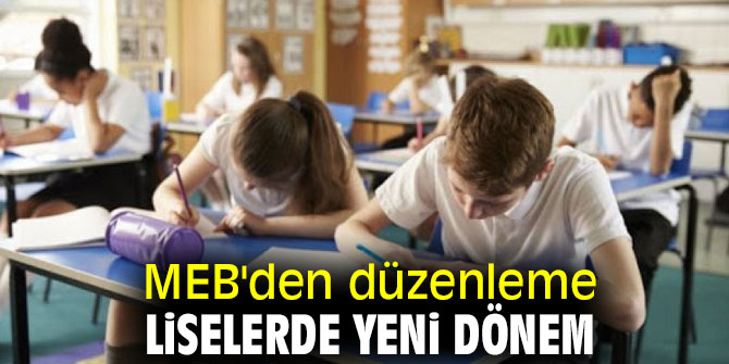 Liselerde yeni dönem başlıyor!