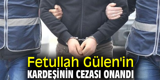 Kutbettin Gülen'in cezası onandı