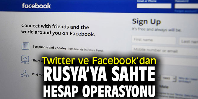 Sosyal medya devlerinden Rusya’ya sahte hesap operasyonu