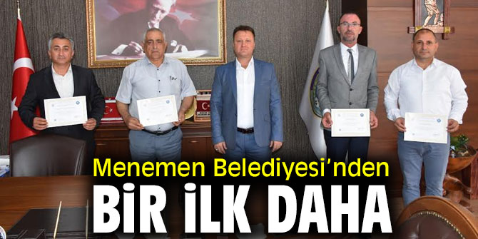 Menemen Belediyesi’nden bir ilk daha