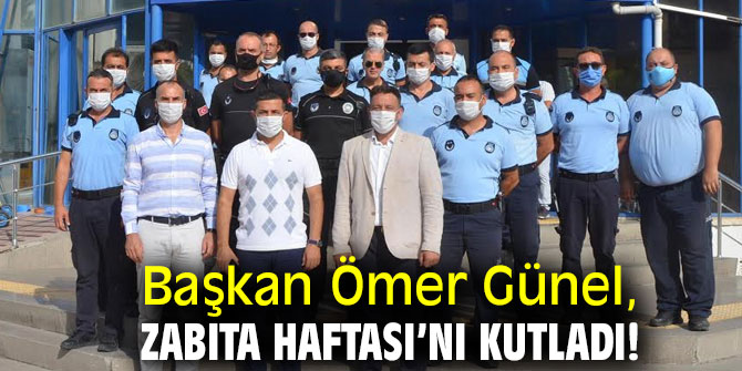 Başkan Günel,  Zabıtalarla bir araya geldi