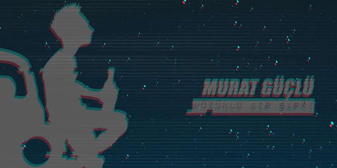 Murat Güçlü’den yeni single!