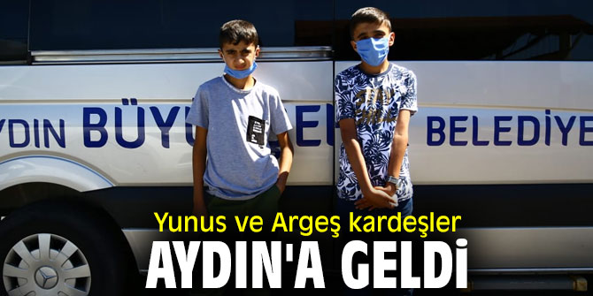 Yunus ve Argeş kardeşler Aydın'a geldi