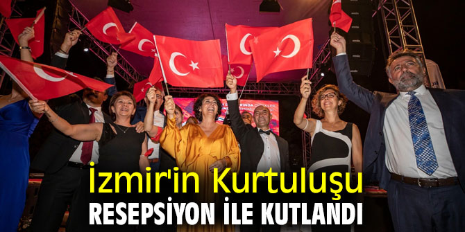 İzmir'in Kurtuluşu resepsiyon ile kutlandı