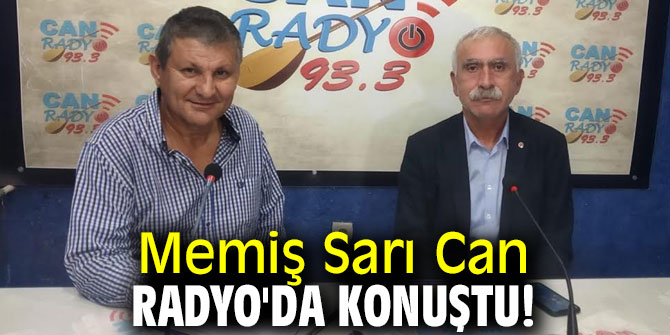 Memiş Sarı Can Radyo'da konuştu!