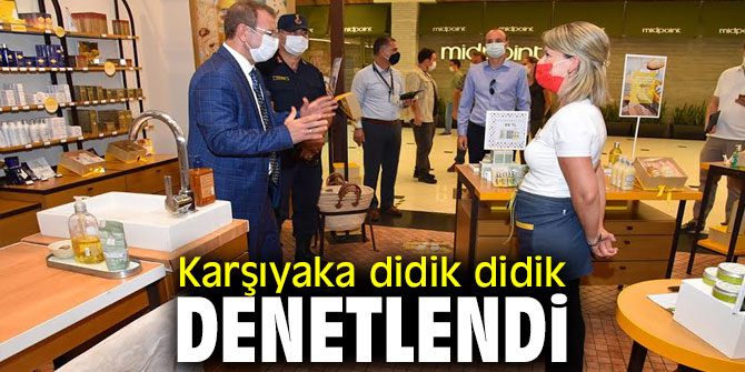 Karşıyaka denetlendi!