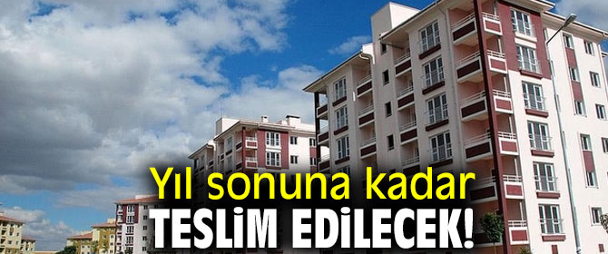 Bakan Kurum açıkladı! Yıl sonuna kadar teslim edilecek!