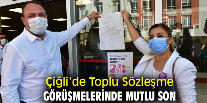 Çiğli’de Toplu Sözleşme Görüşmelerinde Mutlu Son