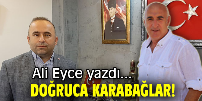 DOĞRUCA KARABAĞLAR!