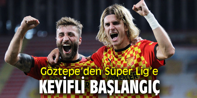 Göztepe şanssızlığını kırdı