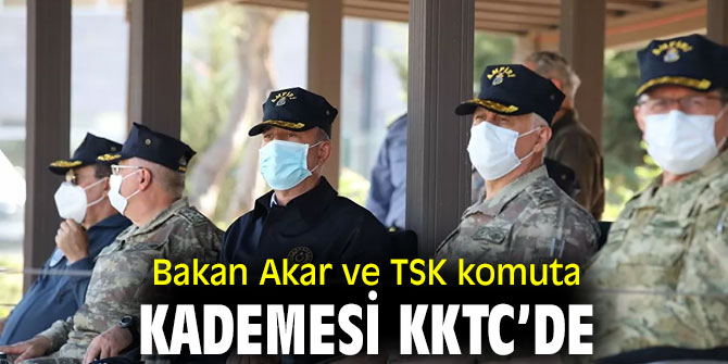 Bakan Akar ve TSK komuta kademesi KKTC’de