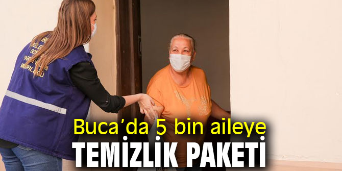 Buca Belediyesi’nden Covid -19’a karşı temizlik paketleri 