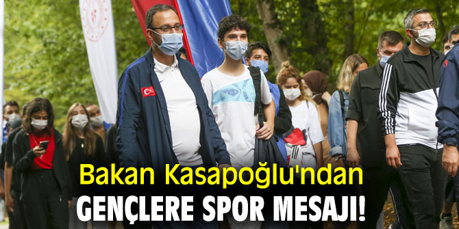 Bakan Kasapoğlu'ndan gençlere spor mesajı!
