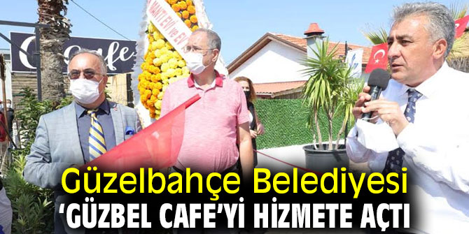 Güzelbahçe'de ‘GüzBel Cafe Hizmete Girdi!