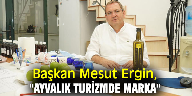 Ayvalık Belediyesi'nden zeytinyağı hamlesi!