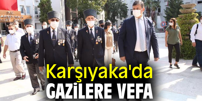 Karşıyaka'da Gazilere vefa