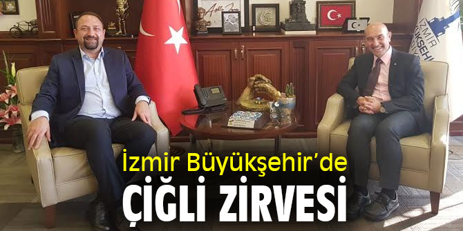 İzmir Büyükşehir’de Çiğli Zirvesi Yapıldı!